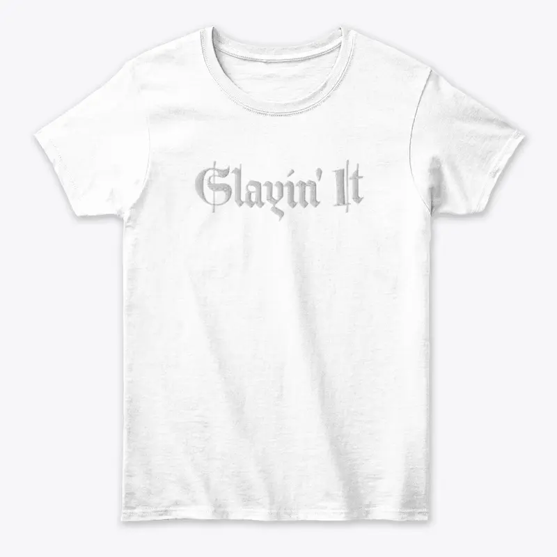 Slayin' It Design 4