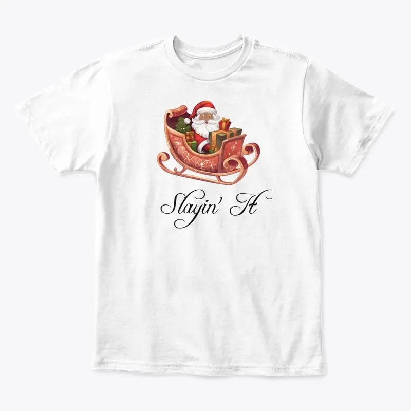 Slayin' It Brown Santa Design 1