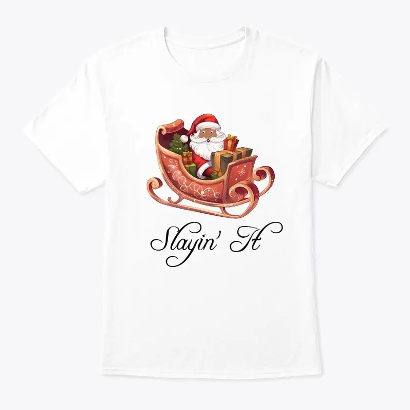 Slayin' It Brown Santa Design 1