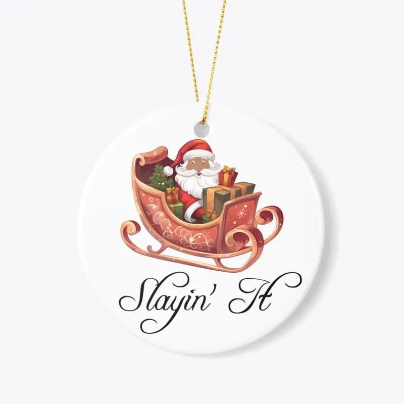 Slayin' It Brown Santa Design 1