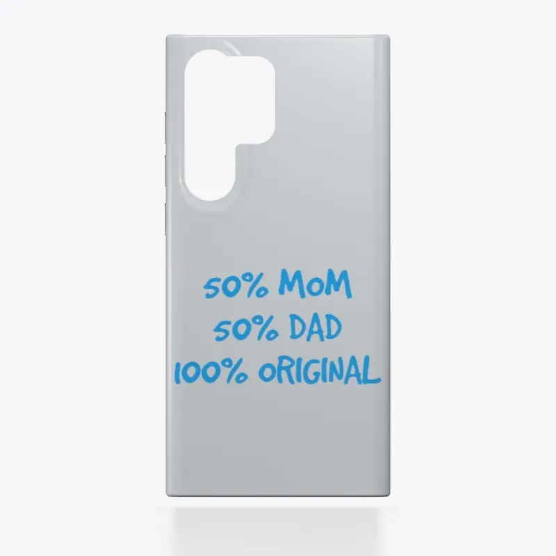 50% Mom 50% Dad 100% Original Design 3