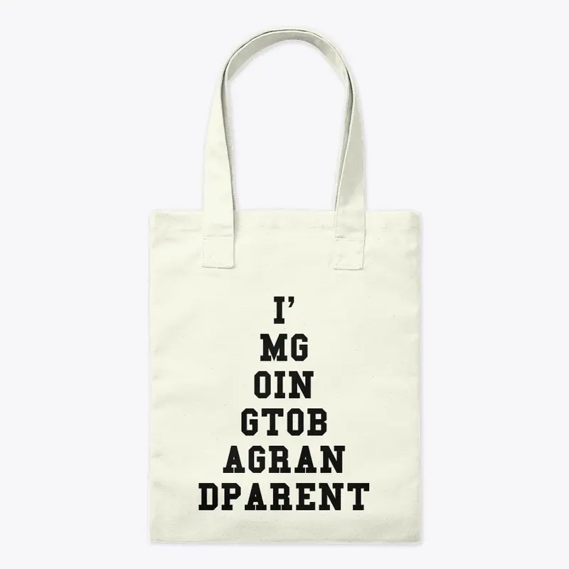 I'm Going To Be A Grandparent Design 2